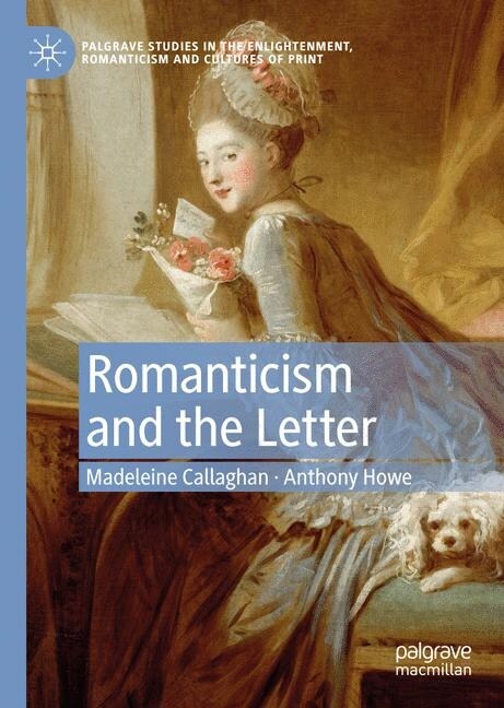 Romanticism and the Letter (Hardcover)