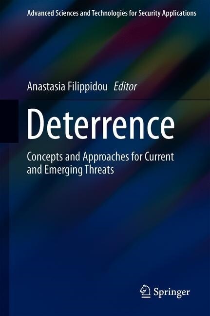 Deterrence: Concepts and Approaches for Current and Emerging Threats (Hardcover, 2020)