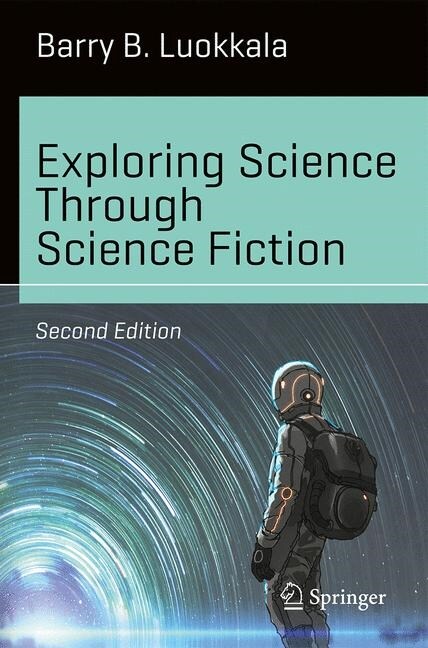 Exploring Science Through Science Fiction (Paperback, 2, 2019)