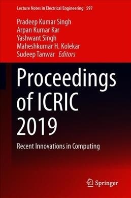 Proceedings of Icric 2019: Recent Innovations in Computing (Hardcover, 2020)