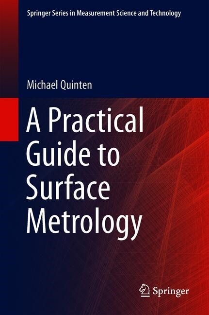 A Practical Guide to Surface Metrology (Hardcover)