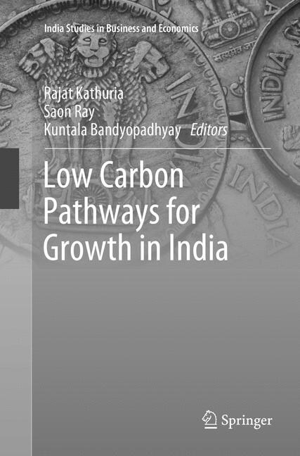 Low Carbon Pathways for Growth in India (Paperback)