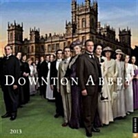 Downton Abbey 2013 Calendar (Paperback, Wall)