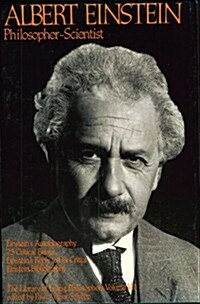 [중고] Albert Einstein, Philosopher-Scientist: The Library of Living Philosophers Volume VII (Paperback, 3, Revised)