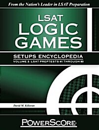 LSAT Logic Games Setups Encyclopedia III (Paperback)