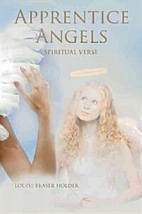 Apprentice Angels: Spiritual Verse (Paperback)