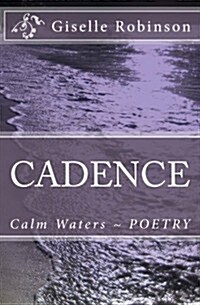 Cadence: Calm Waters - Family Friendly Edition (Paperback)