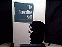 The Masculine Self (4th, Hardcover)