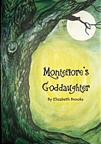 Montefiores Goddaughter (Hardcover)