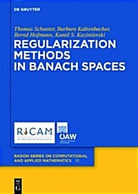 Regularization Methods in Banach Spaces (Hardcover)