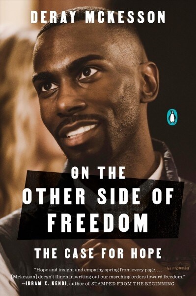 On the Other Side of Freedom: The Case for Hope (Paperback)