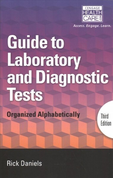 Delmars Guide to Laboratory and Diagnostic Tests + Mindtap Basic Health Sciences, 2 Terms 12 Months Printed Access Card for Scott/Fongs Body Structu (Paperback, 13th, PCK)