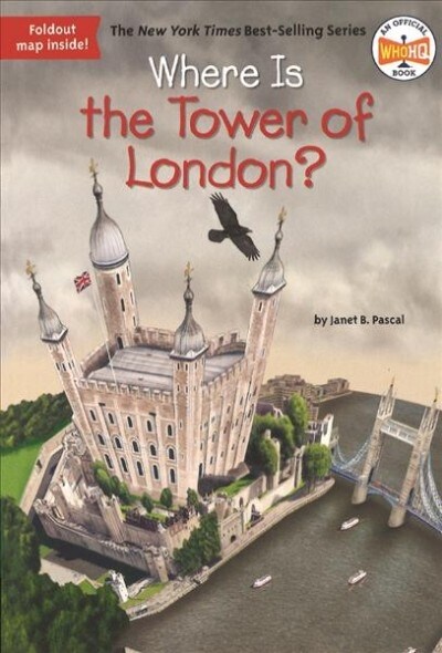 Where Is the Tower of London? (Prebound, Bound for Schoo)