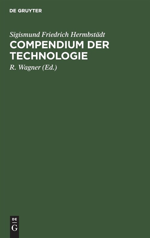 Compendium Der Technologie (Hardcover, Neue, Durchaus)