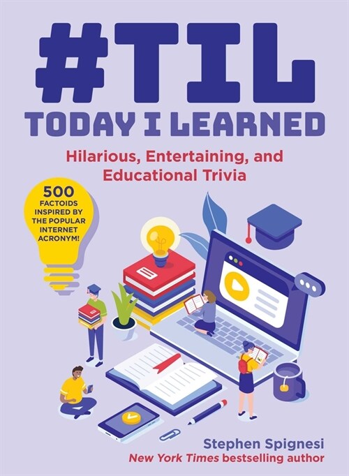 #til: Today I Learned: Hilarious, Entertaining, and Educational Trivia (Paperback)