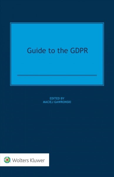 Guide to the Gdpr (Hardcover)