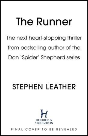 The Runner : The heart-stopping thriller from bestselling author of the Dan Spider Shepherd series (Hardcover)