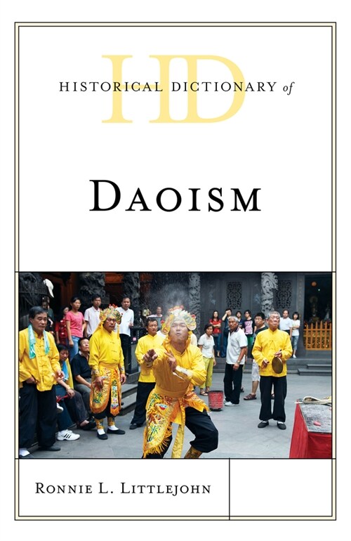 Historical Dictionary of Daoism (Hardcover)