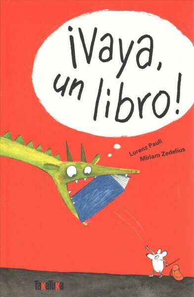 좻aya, un libro! / Wow, a Book! (Hardcover)