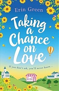 Taking a chance on love