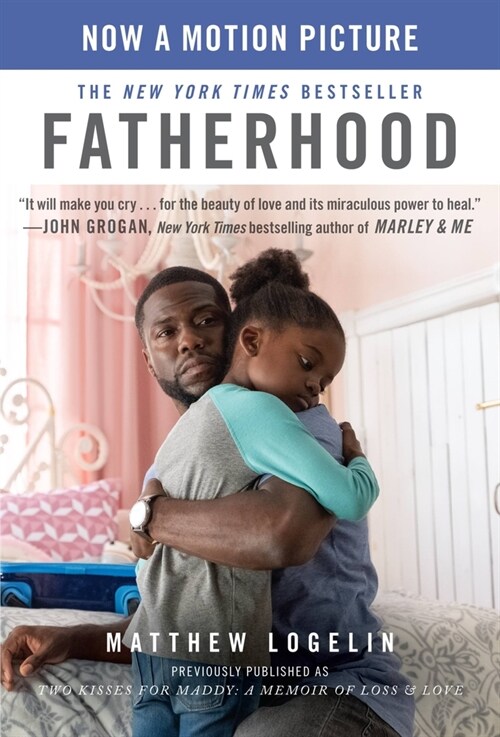 Fatherhood Media Tie-In (Previously Published as Two Kisses for Maddy): A Memoir of Loss & Love (Mass Market Paperback)