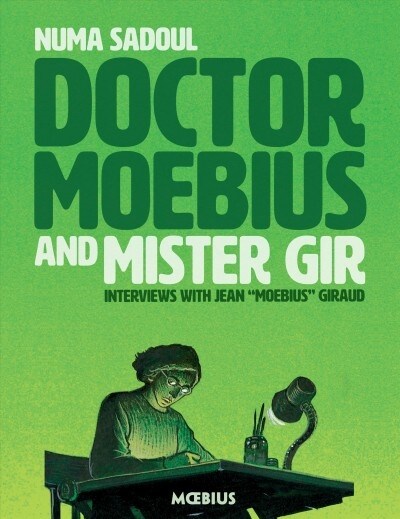 Doctor Moebius and Mister Gir (Paperback)