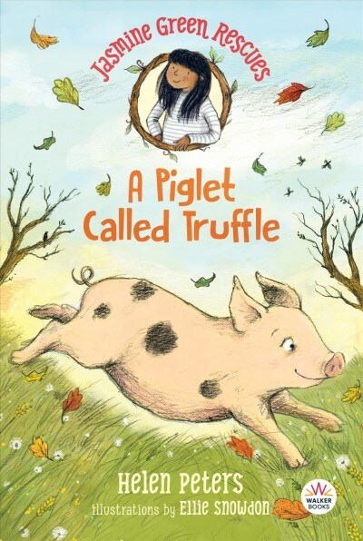 Jasmine Green Rescues: A Piglet Called Truffle (Paperback)