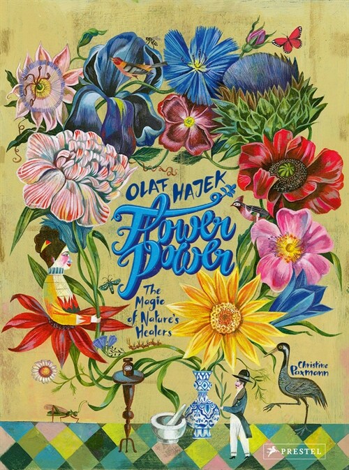 Flower Power: The Magic of Natures Healers (Hardcover)