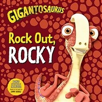 Gigantosaurus: Rock Out, Rocky (Paperback)