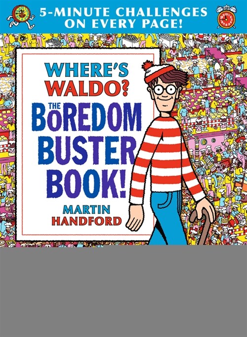 Wheres Waldo? the Boredom Buster Book: 5-Minute Challenges (Hardcover)