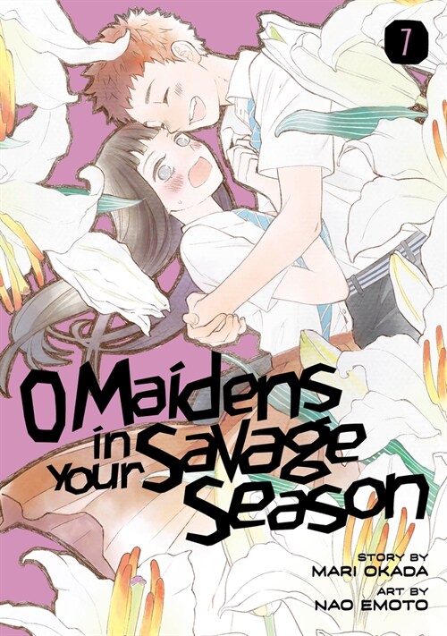O Maidens in Your Savage Season 7 (Paperback)