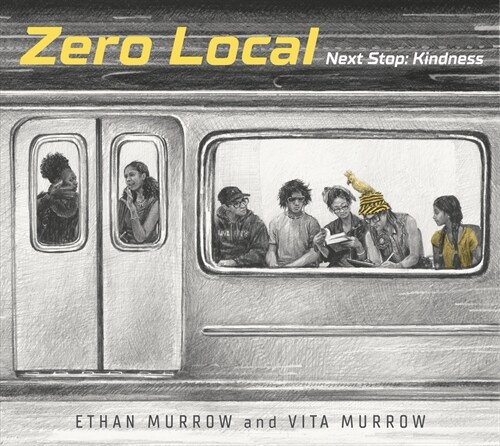 Zero Local: Next Stop: Kindness (Hardcover)