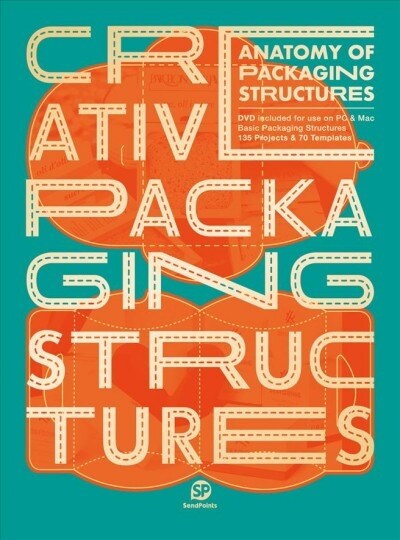 Anatomy of Packing Structures: Creative Packaging Structures (Hardcover)