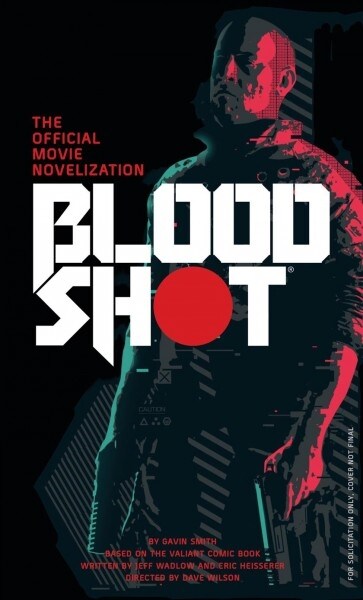 [중고] Bloodshot - The Official Movie Novelization (Paperback)