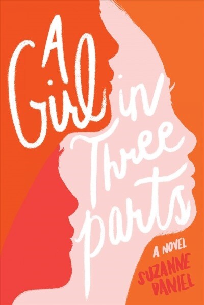 A Girl in Three Parts (Hardcover)