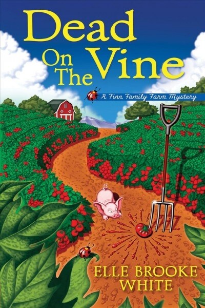 [중고] Dead on the Vine: A Finn Family Farm Mystery (Hardcover)