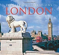 London : Secrets & Celebrations (Hardcover, New ed)