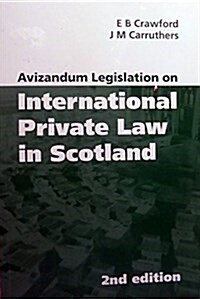 Avizandum Legislation on International Private Law in Scotla (Paperback)
