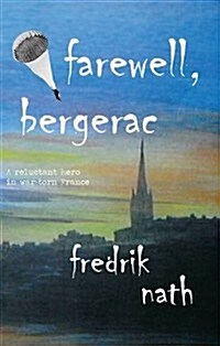 Farewell Bergerac (Paperback)