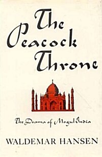 The Peacock Throne (Hardcover)