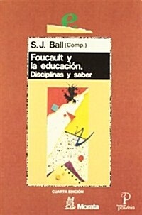 Foucault y La Educacion (Paperback)