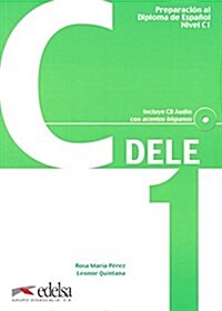 Preparacion Dele: Libro + CD - C1 (Paperback) (2012 Edition)
