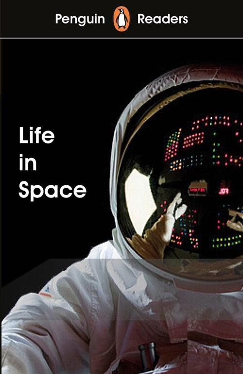 Penguin Readers Level 2: Life in Space (ELT Graded Reader) (Paperback)