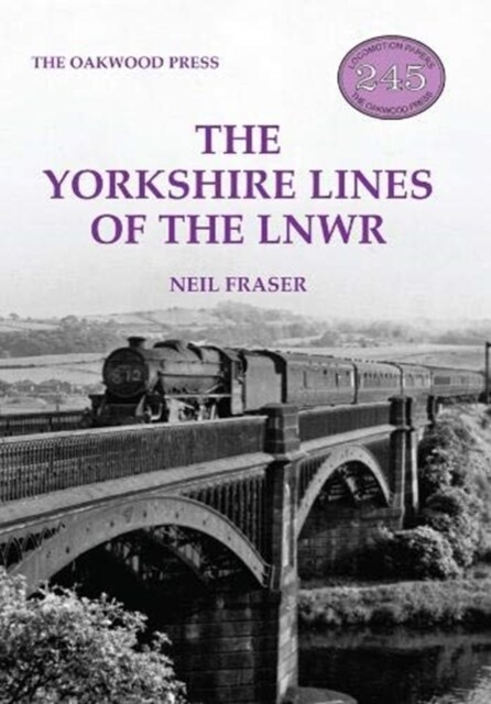 The Yorkshire Lines of the LNWR (Paperback)