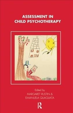 ASSESSMENT IN CHILD PSYCHOTHERAPY (Hardcover)
