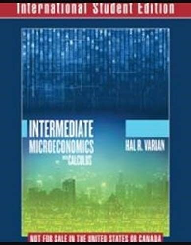 Intermediate Microeconomics with Calculus A Modern Approach International Student Edition + Workouts in Intermediate Microeconomics for Intermediate M (Paperback)