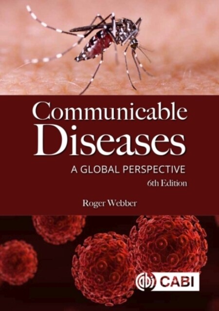 Communicable Diseases : A Global Perspective (Paperback, 6 ed)