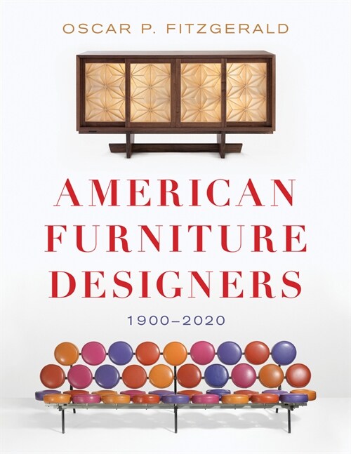 American Furniture Designers: 1900-2020 (Hardcover)