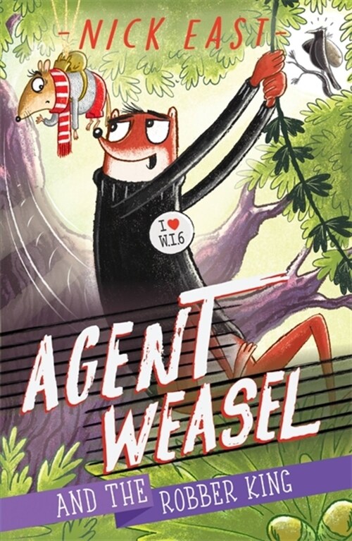 Agent Weasel and the Robber King : Book 3 (Paperback)
