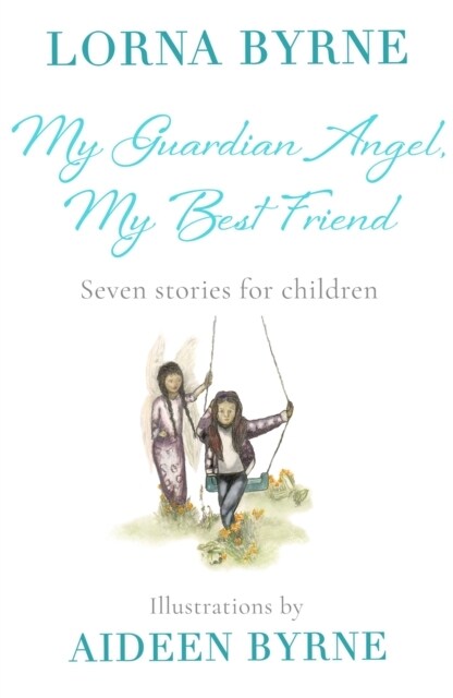 My Guardian Angel, My Best Friend : Seven stories for children (Hardcover)